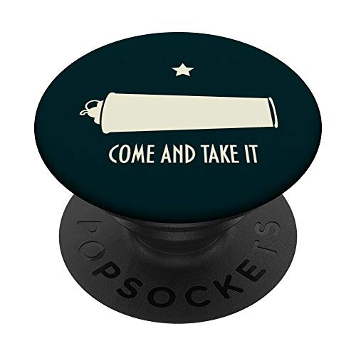 Come and Take it flag PopSockets Grip and Stand for Phones and Tablets