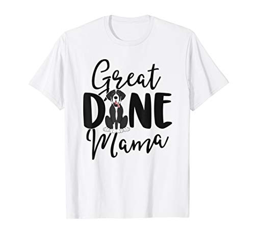 Mantle Great Dane Mama Dog Owner Shirts Women Mom Gift T-Shirt Mantle Great Dane Mama Dog Owner Shirts Women Mom Gift T-Shirt
