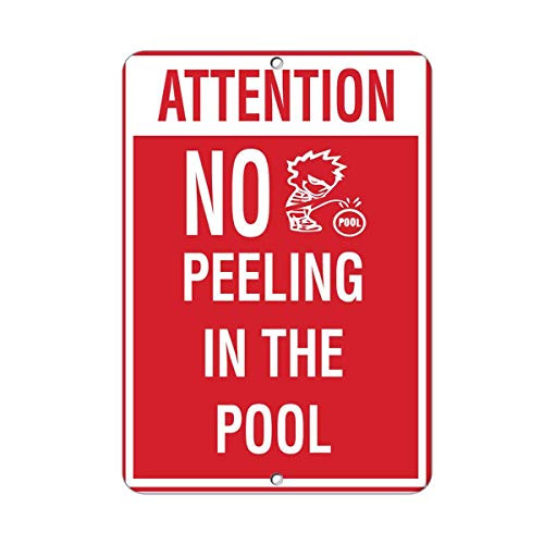 Monitorloe Attention No Peeing in The Pool Activity Sign Pool Signs 12 X 8 Inches Metal Aluminum Sign