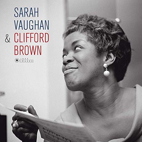 Sarah Vaughan and Clifford Brown plus 1 Bonus Track -Cover Photo By Jean-Pierre Leloir- Sarah Vaughan and Clifford Brown plus 1 Bonus Track -Cover Photo By Jean-Pierre Leloir-