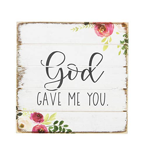 Sincere Surroundings 'God Gave Me You' Primitive Style Wood Block Sign, 8"