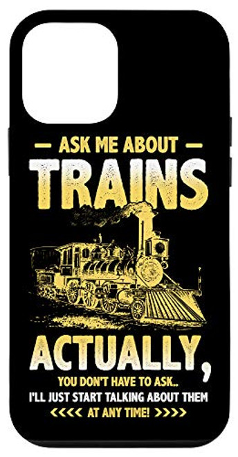 iPhone 12 mini Ask Me About Trains Love Railroad Locomotive Engine Train Case iPhone 12 mini Ask Me About Trains Love Railroad Locomotive Engine Train Case