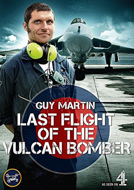 Guy Martin: Last Flight of the Vulcan Bomber [DVD- Guy Martin: Last Flight of the Vulcan Bomber [DVD-