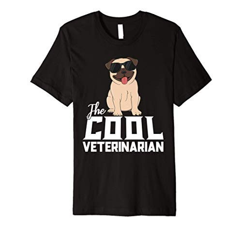 The Cool Veterinarian Vet Tech Pug Veterinarian Joke Gift Premium T-Shirt