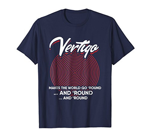 Vertigo Makes the World Go 'Round...and 'round T-Shirt