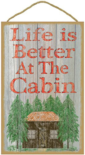 Blackwater Trading Life is Better at The Cabin Camping Sign Plaque 10"x16"