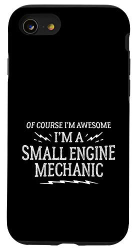 iPhone SE -2020- / 7 / 8 Small Engine Mechanic Gift - Of Course I'm Awesome Phone Case