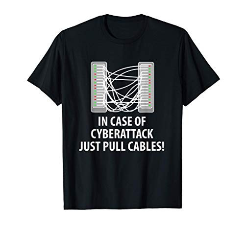 In case of Cyber attack Sarcastic security hacker tips T-Shirt
