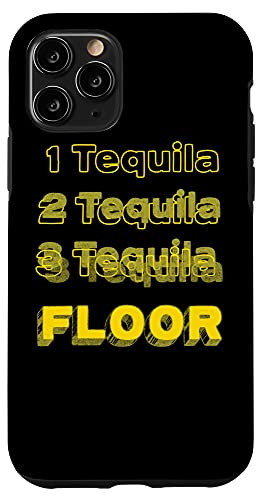 iPhone 11 Pro 1 Tequila 2 Tequila 3 Tequila Floor Cinco De Mayo Case