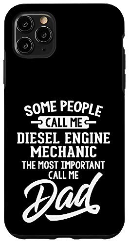 iPhone 11 Pro Max Diesel Engine Mechanic Dad Gift - Call Me Dad Phone Case