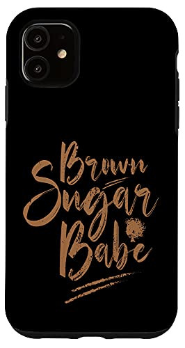 iPhone 11 African American Black Melanin Skin Brown Sugar Babe Case