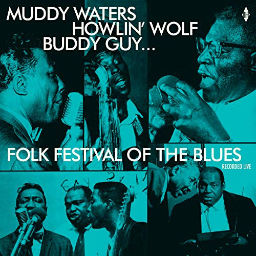 Folk Festival Of The Blues With Muddy Waters, Howlin Wolf, Buddy Guy, Sonny Boy Williamson, Willie Dixon / Various
