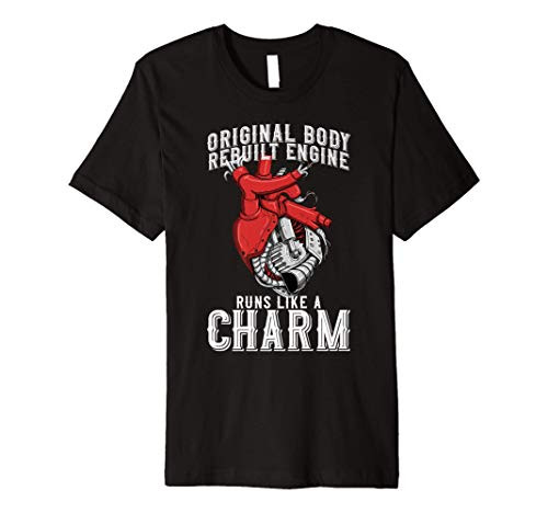 Original Body Rebuilt Engine Runs Like a Charm - Open Heart Premium T-Shirt