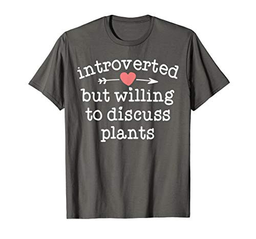 Plant Mama Shirt Introverted But Willing To Discuss Plants T-Shirt