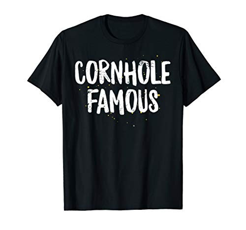 Cornhole Famous Funny Bean Bag Toss Winner Tailgate T-Shirt