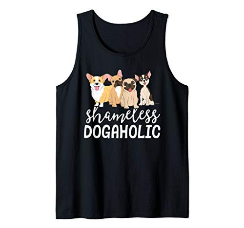 Shameless Dogaholic Vet Tech Veterinarian Puppy Dog Addict Tank Top