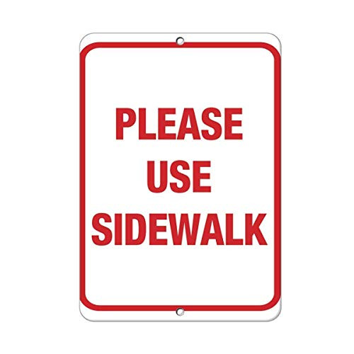 Castum Please Use Sidewalk Traffic Sign Road Sign Business Sign 12X8 Inches Aluminum Metal Aluminum Sign
