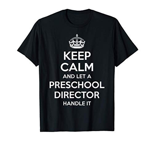 PRESCHOOL DIRECTOR Gift Funny Job Title Profession Birthday T-Shirt
