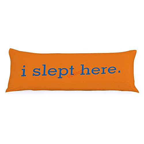 Decorative Body Pillowcase Humorous Bright Orange I Slept Here Hidden Zipper Closure 20"X60" Long Body Pillow Case