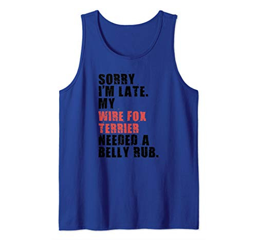 Sorry I'm Late Wire Fox Terrier Dog Saying ADC155l Tank Top