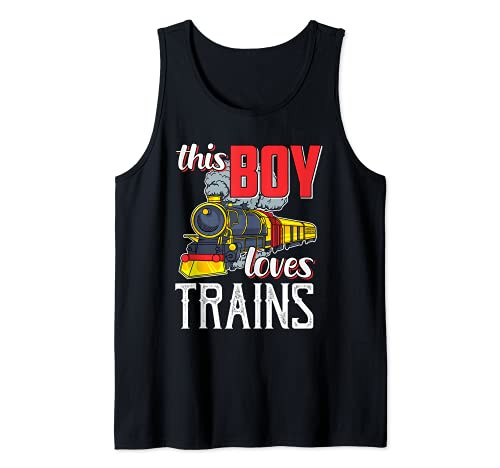 Locomotive Steam Engine Railfan Gift -This Boy Loves Trains Tank Top Locomotive Steam Engine Railfan Gift -This Boy Loves Trains Tank Top