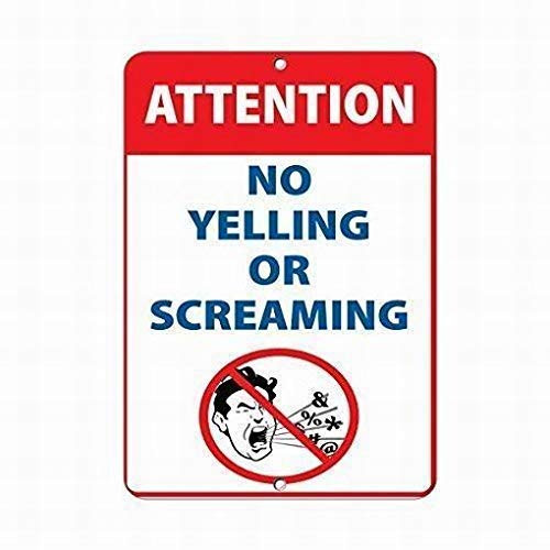 Lplpol Attention No Yelling Or Screaming Activity Sign Pool Signs Sign Tin Notice Sign Road Street 12" x 18"