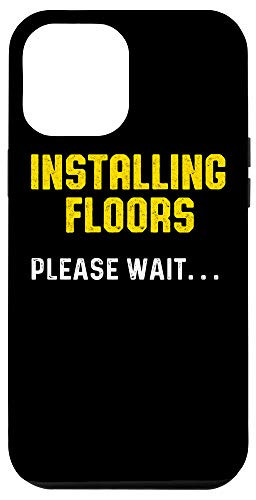 iPhone 12 Pro Max Flooring Installer Contractor Wait Floor Installation Case