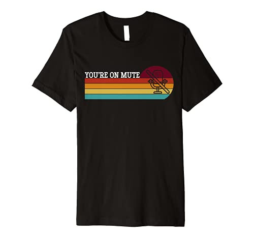 You Are On Mute Funny Teacher Remote Teaching Working Retro Premium T-Shirt