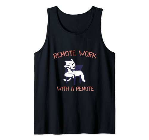 Remote Work with a Remote Work From Home Movie Lover WFH Tank Top