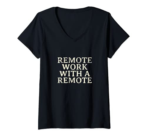 Womens Remote Work With A Remote Work From Home Movie Lover WFH V-Neck T-Shirt