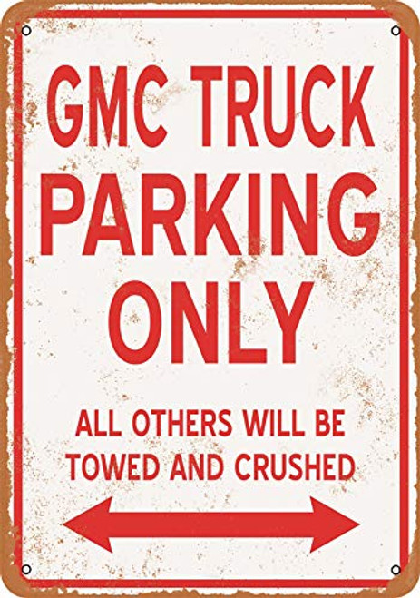 Wall-Color 9 x 12 Metal Sign - GMC Truck Parking ONLY - Vintage Look Wall-Color 9 x 12 Metal Sign - GMC Truck Parking ONLY - Vintage Look