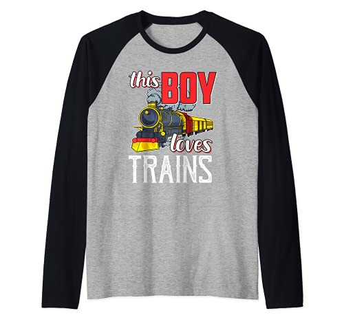 Locomotive Steam Engine Railfan Gift -This Boy Loves Trains Raglan Baseball Tee Locomotive Steam Engine Railfan Gift -This Boy Loves Trains Raglan Baseball Tee