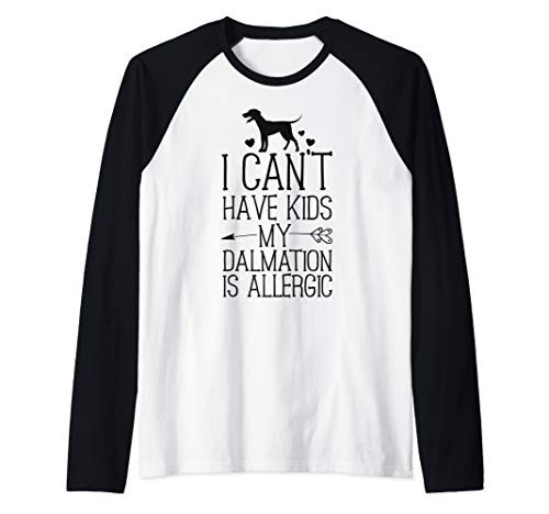 Dalmation Mama Gift Funny Dog Mom Shirts Can't Have Kids Raglan Baseball Tee