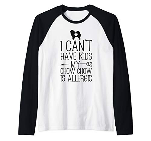 Chow Chow Mama Gift Funny Dog Mom Shirts Can't Have Kids Raglan Baseball Tee