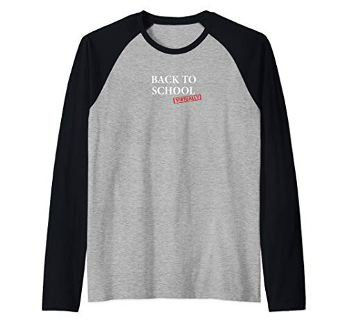 Back to School Virtually Remote Learning Raglan Baseball Tee