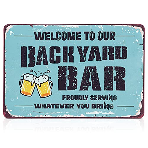 Welcome to Our Backyard Bar Sign 12 x 8 Inch Metal Tin Sign Vintage Metal Banner Funny Welcome Hanging Bar Terrace Wall Decoration for Outdoor Patio Porch Pool Outdoor Wall Decor -Blue-