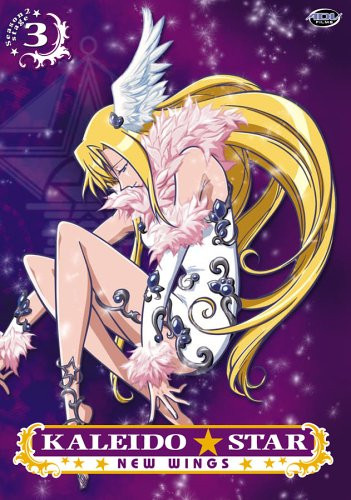 Kaleido Star New Wings, Vol. 3: The Better Angels of Our Nature