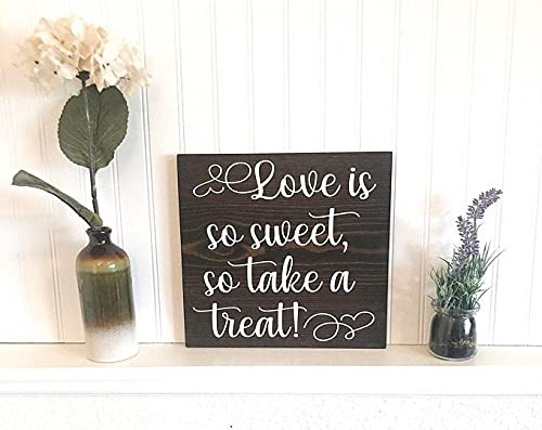 by Unbranded Love is so Sweet so take a Treat Wedding Sign Wedding Decor Table Sign Take a Treat Wedding Wood Sign Custom Wedding Sign Table Sign