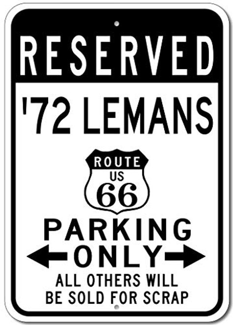 1972 72 Pontiac Lemans Route 66 Reserved Parking Sign, Metal Novelty Gift Sign, Man Cave Wall Decor, Garage Sign - 10x14 inches