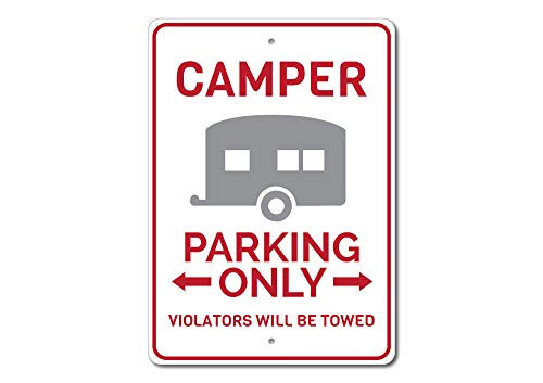 Camper Gift Sign, Camper Parking Sign, Camper Decor, Camper Sign, Camping Gift Sign, Camping Lover Gift Sign, Camping Aluminum Sign - 10" x 14"
