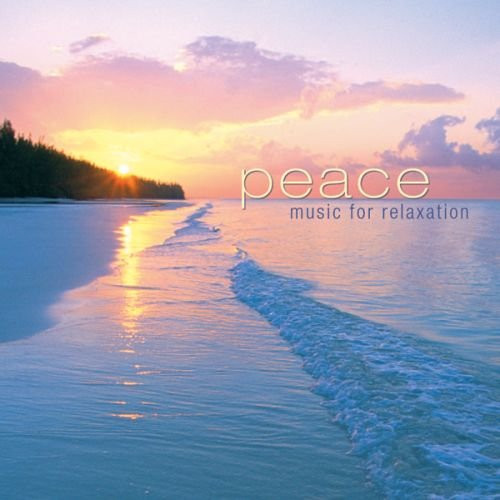 Peace: Music For Relaxation