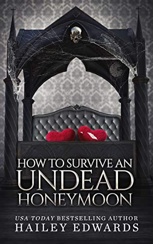 The Epilogues: Part II: How to Survive an Undead Honeymoon -The Beginner's Guide to Necromancy Book 8-