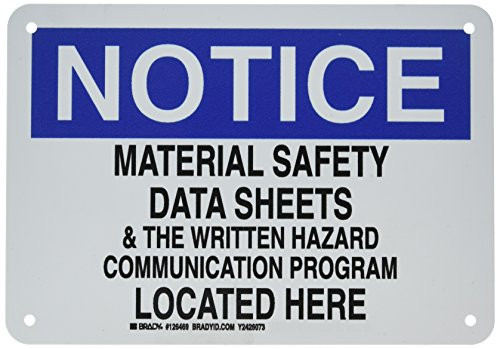 Brady 126469 Chemical Hazard Sign, Legend"Material Safety Data Sheets and The Written Hazard Communication", 7" Height, 10" Width, Black and Blue on White