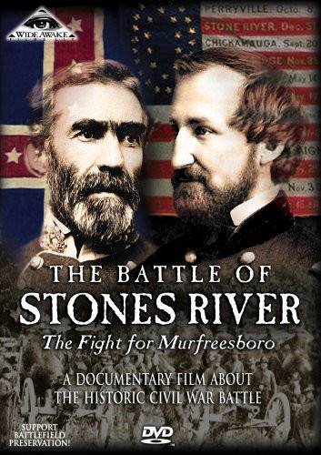 Battle of Stones River: The Fight for Murfreesboro