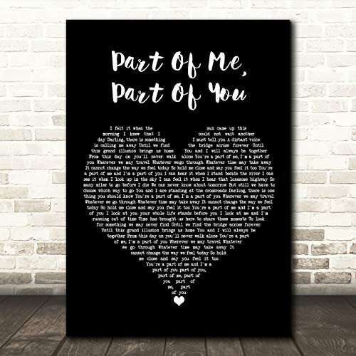 Part of Me, Part of You Black Heart Song Lyric Quote Music Print Part of Me, Part of You Black Heart Song Lyric Quote Music Print