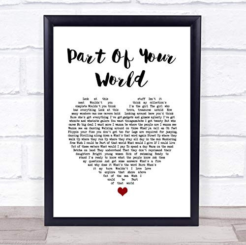 Part of Your World White Heart Song Lyric Quote Music Poster Gift Present Wedding Song Art Print