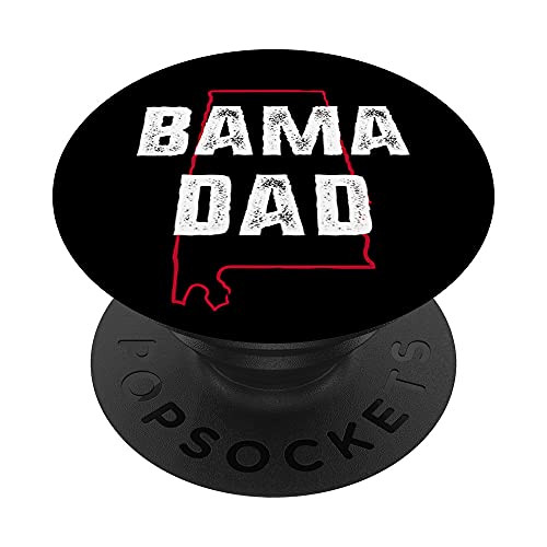 Bama Dad Alabama father football fan PopSockets Swappable PopGrip Bama Dad Alabama father football fan PopSockets Swappable PopGrip