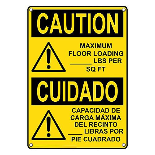 Weatherproof Plastic Vertical OSHA Caution Maximum Floor Loading Lbs Sq Ft Bilingual Sign with English  and  Spanish Text and Symbol