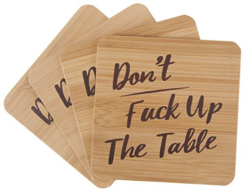 Don't Fuck Up The Table Bamboo Unique Drink Coasters | Set of 4 with Holder | Funny Housewarming Gift