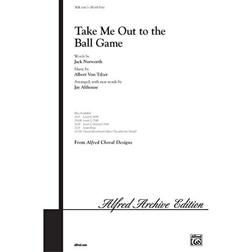 Take Me Out to the Ball Game Choral Octavo Choir Arr. Jay Althouse
